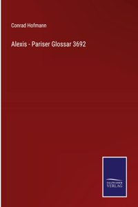 Alexis - Pariser Glossar 3692