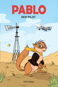 Pablo, der Pilot: Ein Atlashörnchen will hoch hinaus