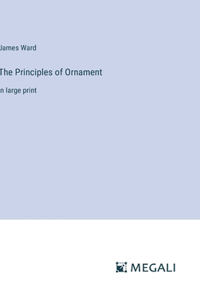 The Principles of Ornament