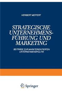 Strategische Unternehmensführung Und Marketing