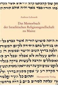 Das Memorbuch Der Israelitischen Religionsgesellschaft Zu Mainz