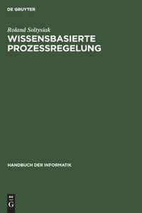 Wissensbasierte Prozeßregelung