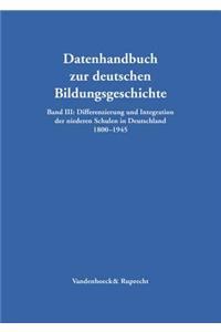 Differenzierung Und Integration Der Niederen Schulen in Deutschland 1800-1945