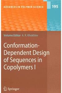 Conformation-Dependent Design of Sequences in Copolymers I