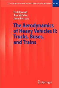 The Aerodynamics of Heavy Vehicles II