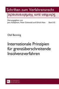 Internationale Prinzipien Fuer Grenzueberschreitende Insolvenzverfahren