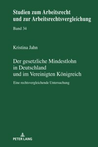 gesetzliche Mindestlohn in Deutschland und im Vereinigten Koenigreich