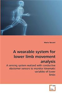 wearable system for lower limb movement analysis