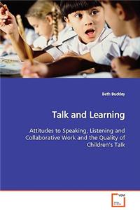 Talk and Learning