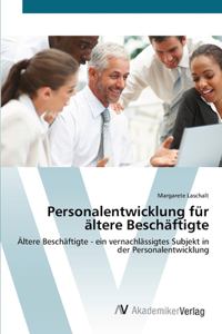 Personalentwicklung für ältere Beschäftigte