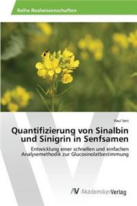 Quantifizierung von Sinalbin und Sinigrin in Senfsamen