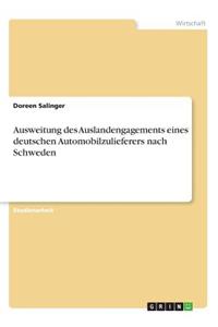 Ausweitung des Auslandengagements eines deutschen Automobilzulieferers nach Schweden
