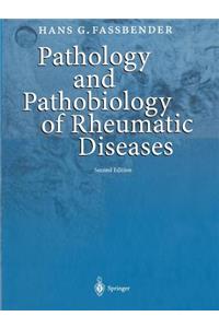 Pathology and Pathobiology of Rheumatic Diseases