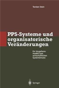 Pps-Systeme Und Organisatorische Veränderungen