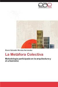 Metafora Colectiva