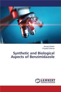 Synthetic and Biological Aspects of Benzimidazole