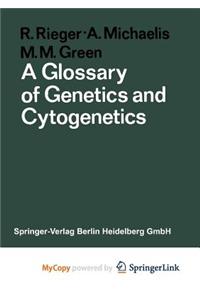 A Glossary of Genetics and Cytogenetics