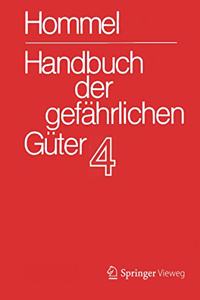 Handbuch Der Gefährlichen Güter. Band 4: Merkblätter 1206-1612