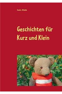 Geschichten für Kurz und Klein