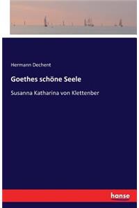 Goethes schöne Seele