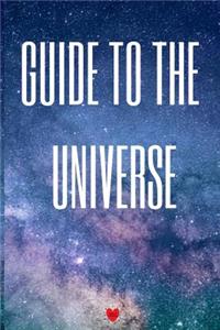 Guide To The Universe