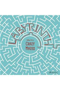 Crazy Mazes