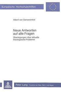 Neue Antworten auf alte Fragen