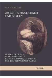 Zwischen Sinnlichkeit Und Grauen