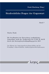 Strafbarkeit Der Bestechung Auslandischer Amtstrager Nach Der Neufassung Der 331 Ff. Stgb Durch Das Korruptionsbekampfungsgesetz 2015