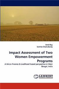 Impact Assessment of Two Women Empowerment Programs