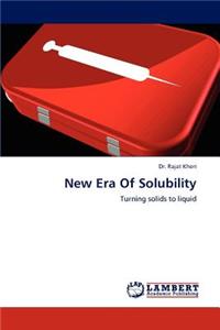 New Era of Solubility