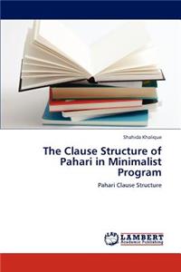 Clause Structure of Pahari in Minimalist Program