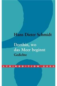 Dorthin, wo das Meer beginnt
