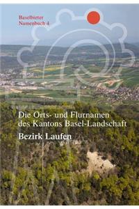 Die Orts- Und Flurnamen Des Kantons Basel-Landschaft
