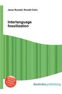 Interlanguage Fossilization