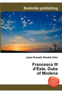 Francesco III d'Este, Duke of Modena