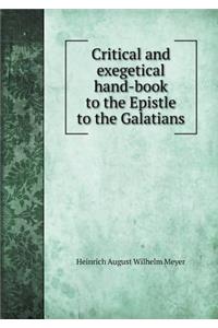 Critical and Exegetical Hand-Book to the Epistle to the Galatians