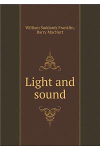 Light and Sound