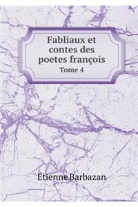 Fabliaux Et Contes Des Poetes François Tome 4