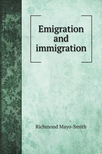 Emigration and immigration