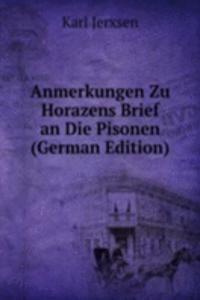 Anmerkungen Zu Horazens Brief an Die Pisonen (German Edition)