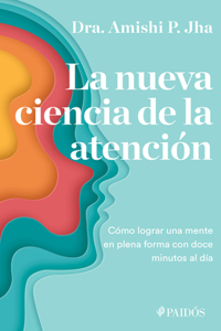Nueva Ciencia de la Atención