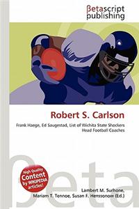 Robert S. Carlson