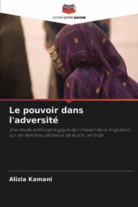 pouvoir dans l'adversité