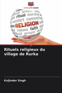Rituels religieux du village de Rurka