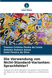 Die Verwendung von Nicht-Standard-Varianten
