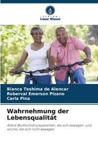 Wahrnehmung der Lebensqualität