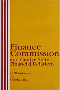 Finance Commission and Centre State Financial Relations