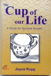 The Cup of Our Life | A Guide for Spiritual Growth
