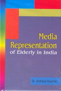 Media Representation of Elderly in India